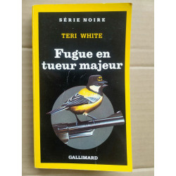Fugue en tueur majeur Série noire gallimard