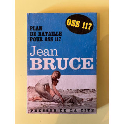 Jean bruce Plan de Bataille pour OSS 117 Presses de la Cite