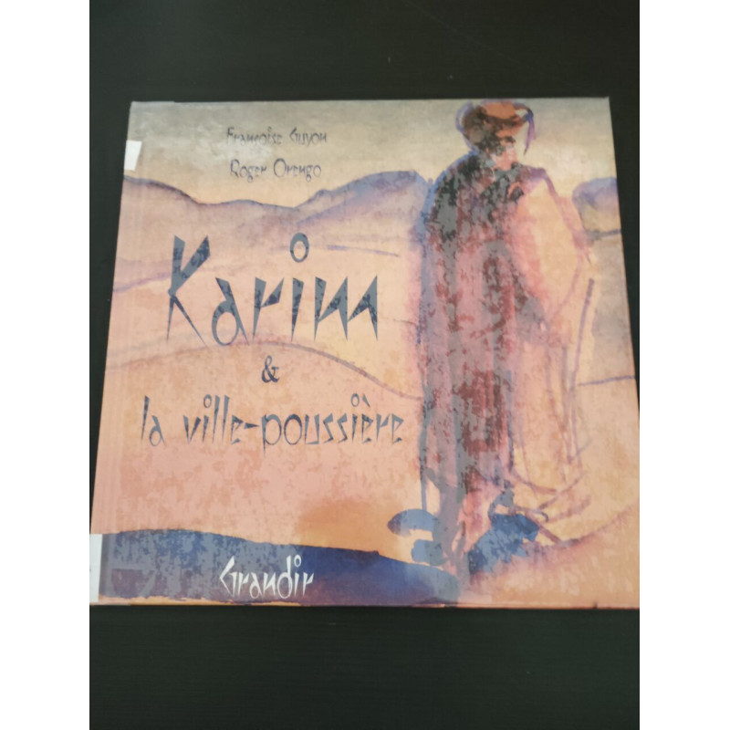 Karim et la ville-poussière