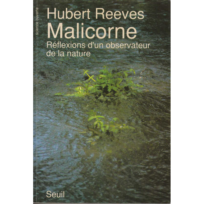 Malicorne. Réflexions d'un observateur de la nature