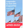 Comprendre les Etats-Unis d'aujourd'hui