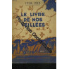 LE LIVRE DE NOS VEILLEES 1938-1939. TOME VI