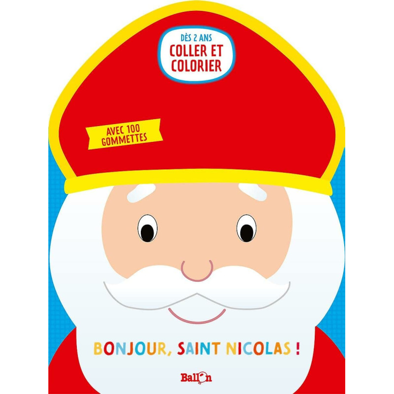 Bonjour Saint Nicolas ! (Mes premières gommettes) (Saint-Nicolas 1)