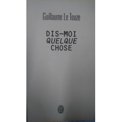 Dis-Moi Quelque Chose