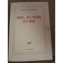 franz olivier giesbert dieu ma mère et moi