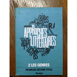 Approches litteraires 2 : les genres