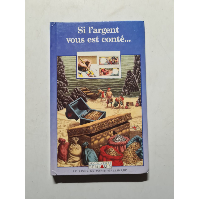 Si l'argent vous est conté