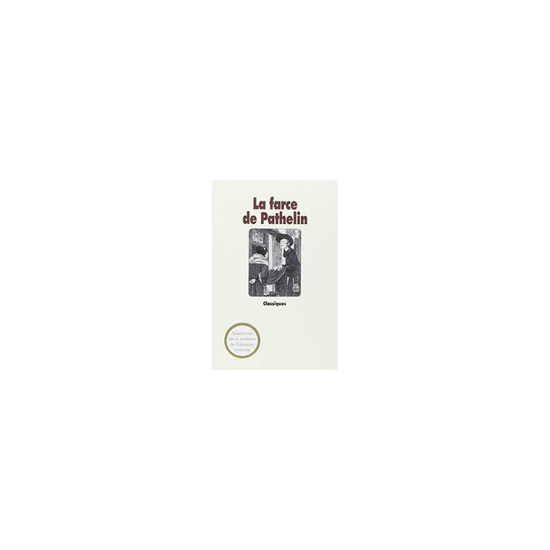 La Farce de Pathelin. Adaptation