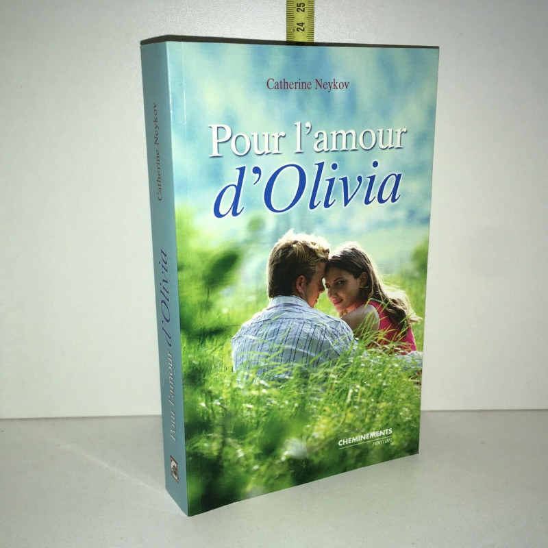 POUR L'AMOUR D'OLIVIA roman Cheminements