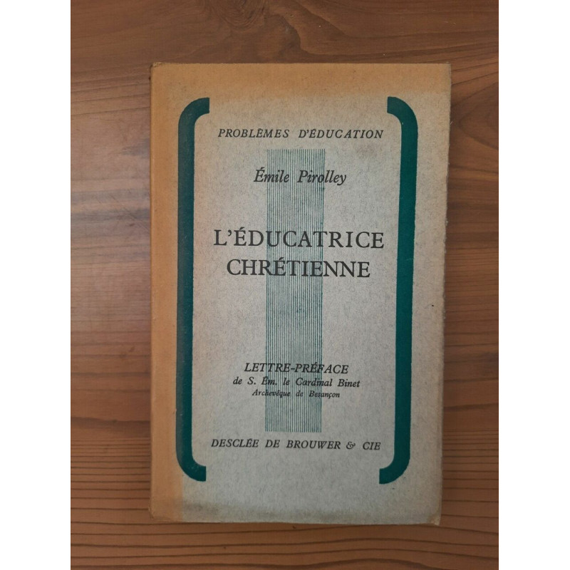 L'éducatrice Chrétienne Desclée de Brouwer et cie