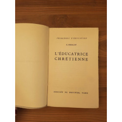 L'éducatrice Chrétienne Desclée de Brouwer et cie