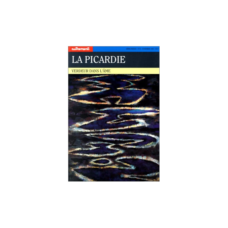 La Picardie : Verdeur dans l'âme
