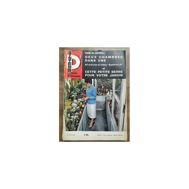 Système D La Revue des Bricoleurs Nº 244 4 1966
