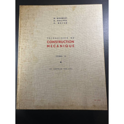 Technologie de construction mécanique tome 2 La Capitelle