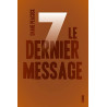 Sept - Tome 7 - Le dernier message