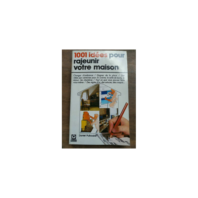 1001 idées pour rajeunir votre maison Guide Mar