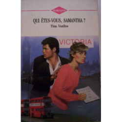 Qui êtes-vous Samantha