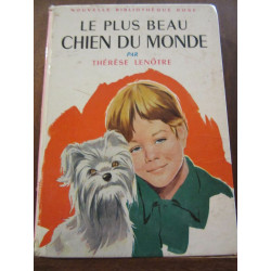 Le plus beau chien du monde Bibliothèque rose
