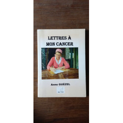 Lettres à mon Cancer Mille plumes