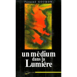 Un médium dans la lumière