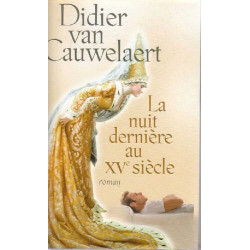 La nuit dernière au XVe siècle