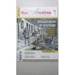 Nos Ancêtres - Vie et Métiers / N°56 / Juillet- Août 2012