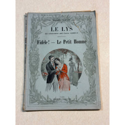 Le Lys - Fidèle ! - Le Petit Homme