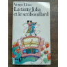 Vargas Llosa La tante Julia et le scribouillard folio