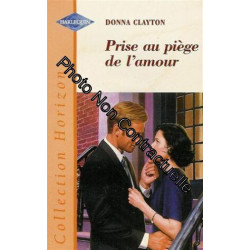 PRISE AU PIEGE DE L'AMOUR