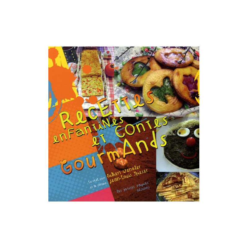 Recettes enfantines et contes gourmands