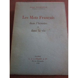 les mots français dans l'histoire et dans la vie Picard Cie