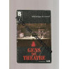 Bt Bibliothèque De Travail N° 638 : Gens De Théâtre (Pédagogie...