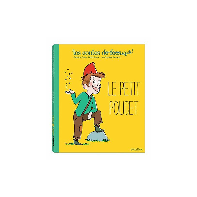 CONTES DEFAITS - LE PETIT POUCET -TOME 3