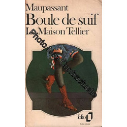 Boule de suif / la maison tellier