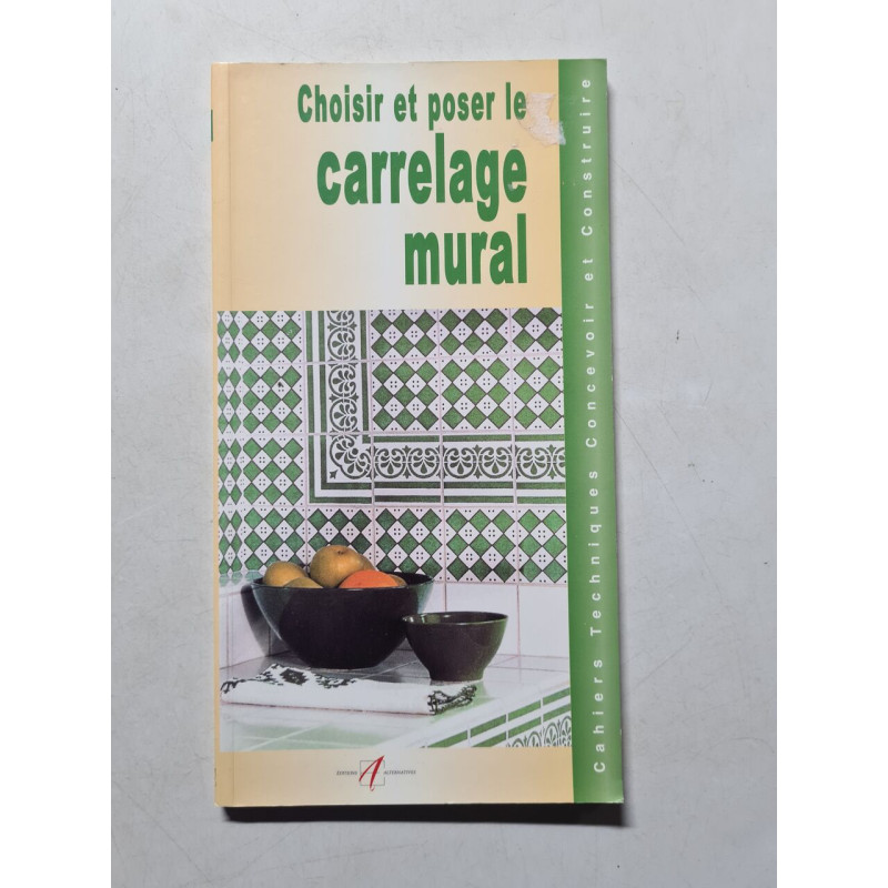 Choisir et poser le carrelage mural