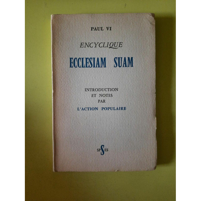 Paul VI Encyclique Ecclesiam Suam spes