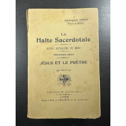 La Halte Sacerdotale douze retraites du mois troisieme serie Jésus...