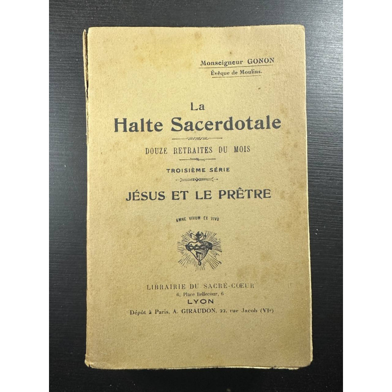 La Halte Sacerdotale douze retraites du mois troisieme serie Jésus...
