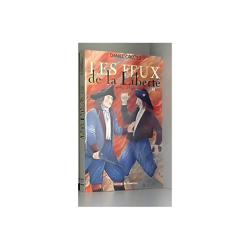 Feux de la liberte -t1- 1789-93