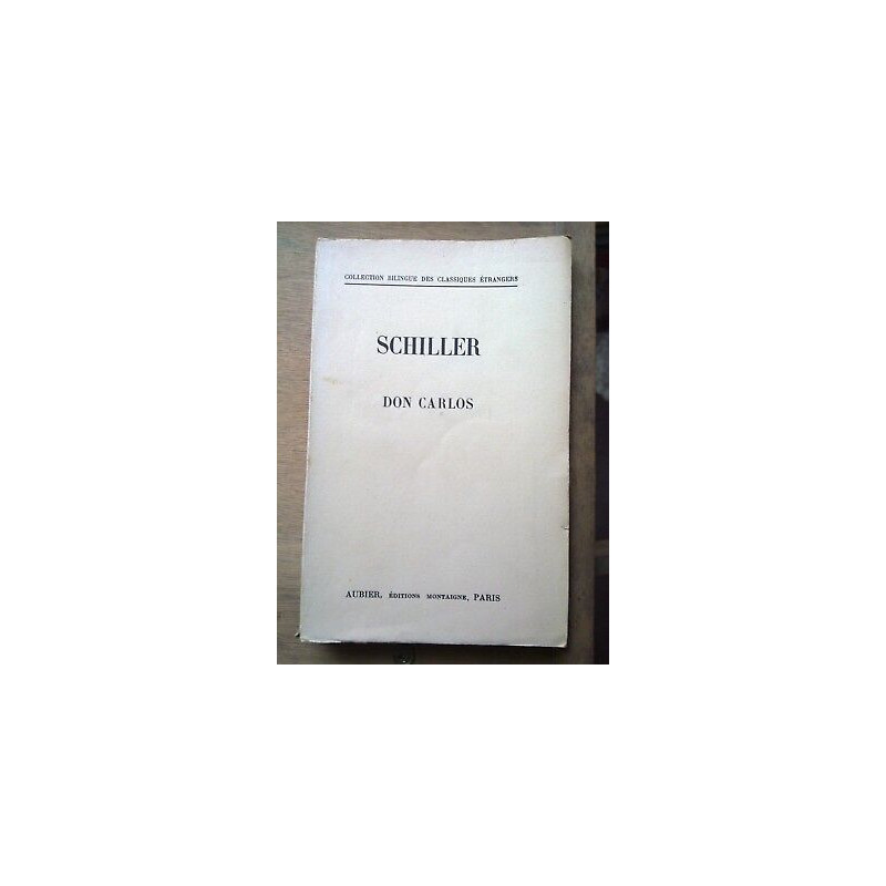 schiller Don carlos aubier