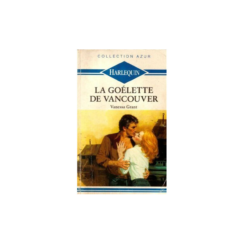 La goélette de Vancouver : Collection : Collection azur n° 65