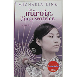Le Miroir De L'impératrice