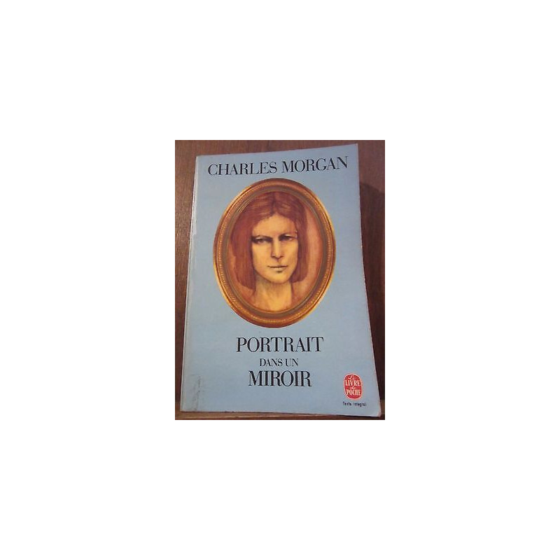 Portrait dans un miroir Le Livre de Poche