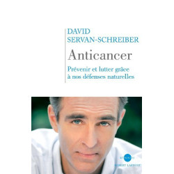 Anticancer : Prévenir et lutter grâce à nos défenses naturelles
