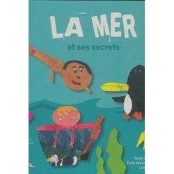 La mer et ses secrets