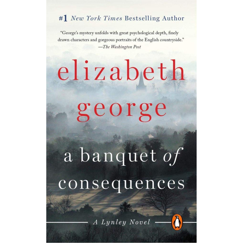 A Banquet of Consequences: A Lynley Novel