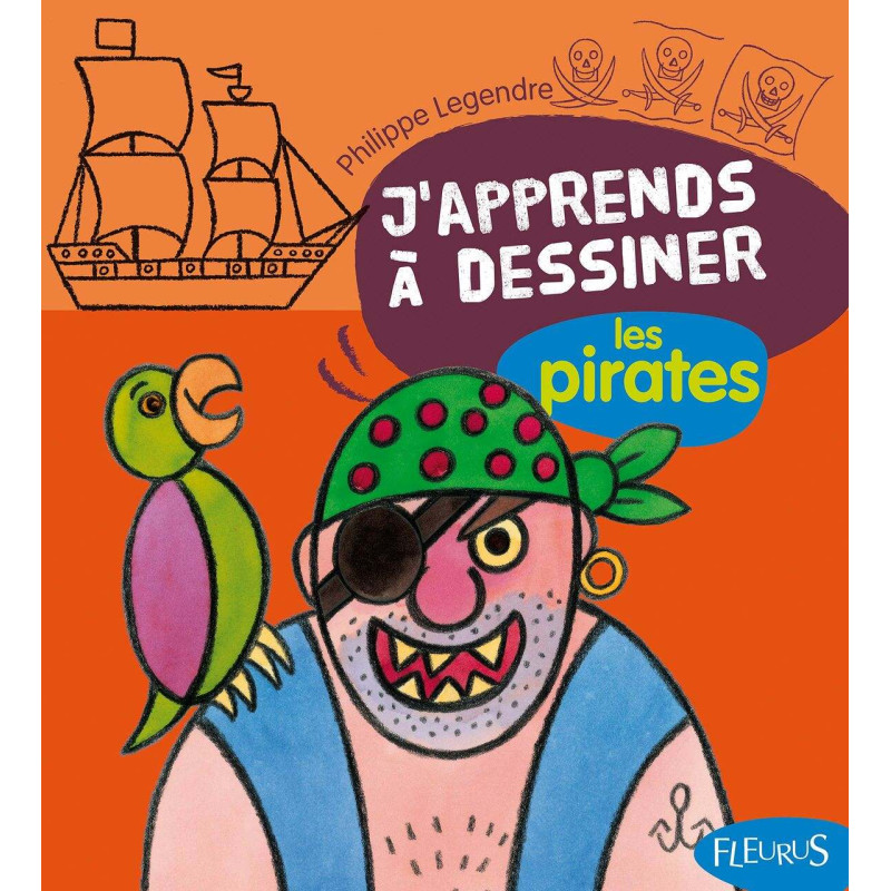 J'apprends a dessiner les pirates