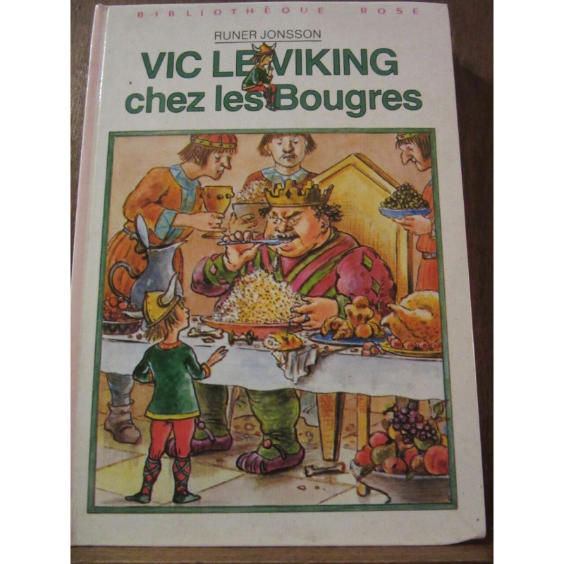 Vic le Viking chez les Bougres Bibliothèque rose