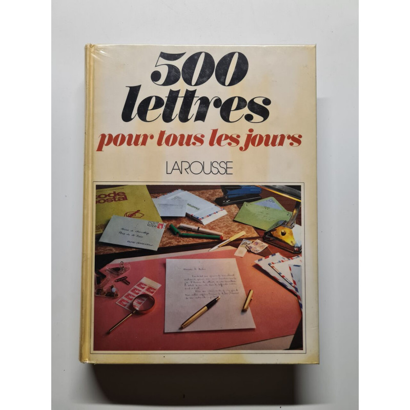 Cinq cents lettres pour tous les jours