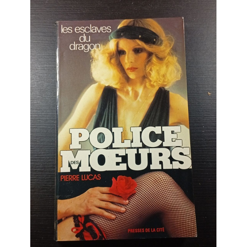 Les esclaves du dragon (Police des Moeurs)